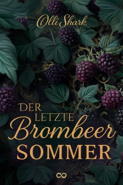 Der letzte Brombeersommer