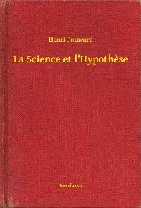 La Science et l'Hypothese