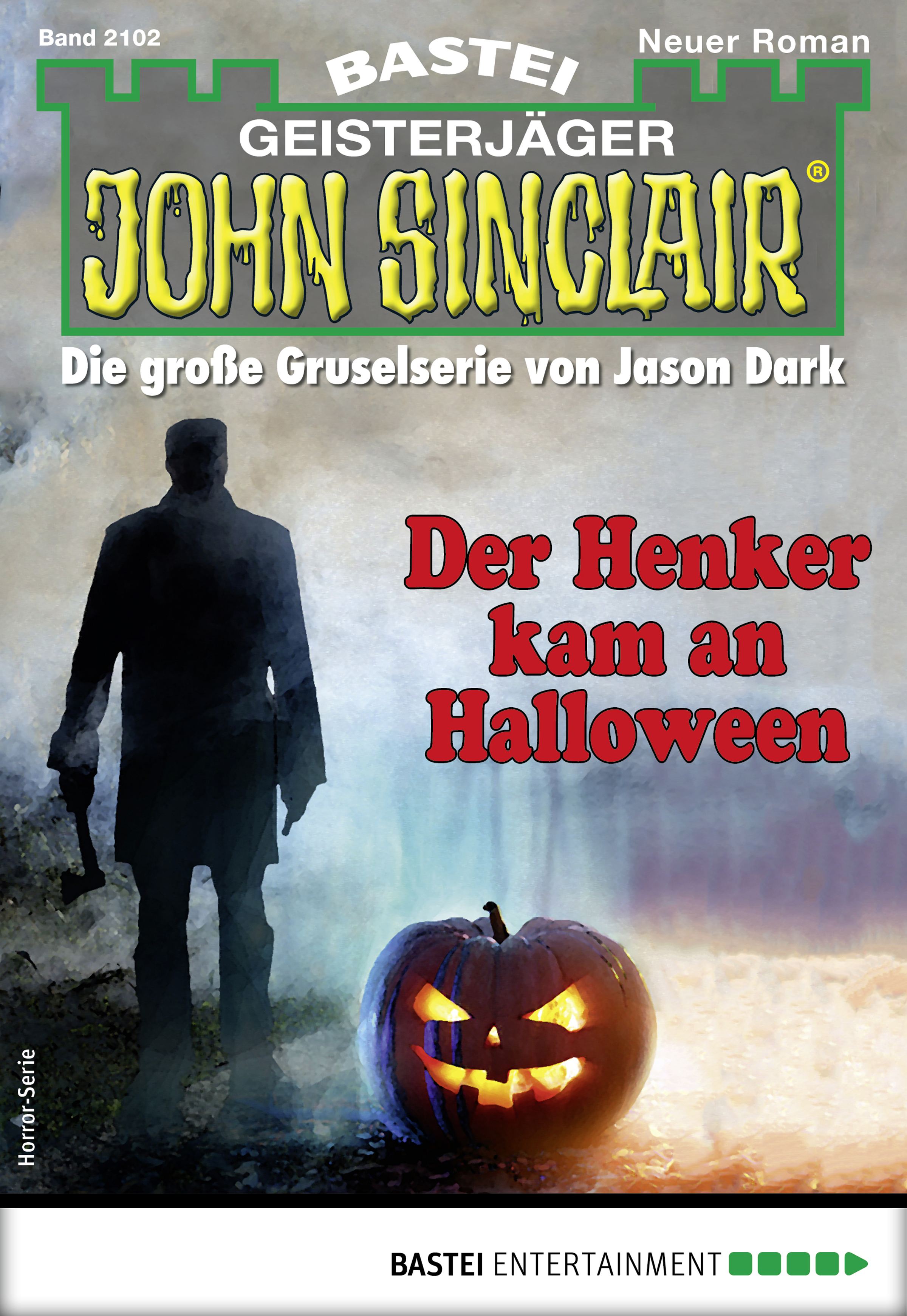 Bluträcher aus der Vergangenheit Stefan Carl-McGrath 2205 JOHN SINCLAIR Nr 