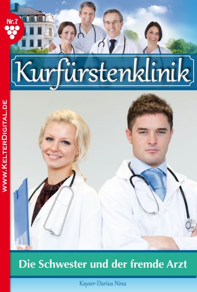 Kurfürstenklinik 7 – Arztroman