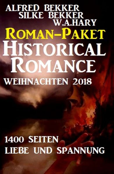Roman-Paket Historical Romance Weihnachten 2018: 1400 Seiten Liebe und Spannung