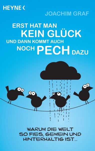 Graf J.,Erst hat man kein Glück