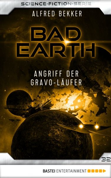 Bad Earth 32 - Science-Fiction-Serie