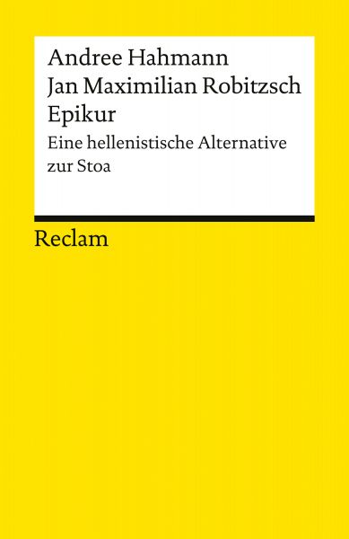 Epikur. Eine hellenistische Alternative zur Stoa