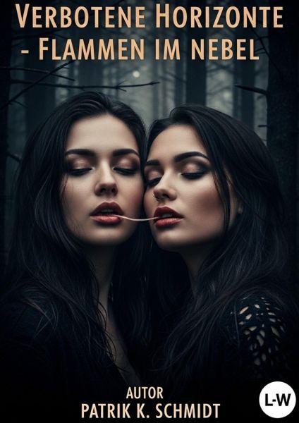 Verbotene Horizonte - Band 1 - Flammen im Nebel