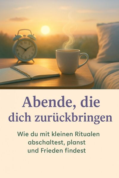 Abende, die dich zurückbringen