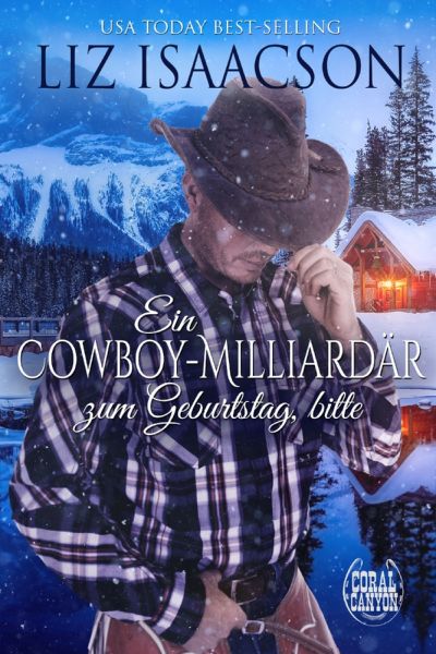 Ein Cowboy-Milliardär zum Geburtstag, bitte