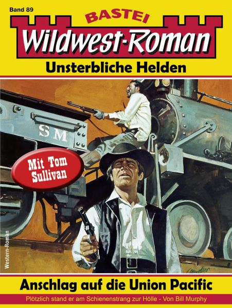 Wildwest-Roman – Unsterbliche Helden 89