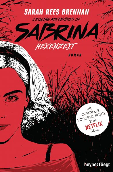 Cover Sarah Rees Brennan: Chilling Adventures of Sabrina – Hexenzeit
