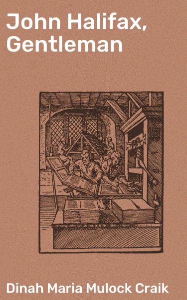 John Halifax, Gentleman