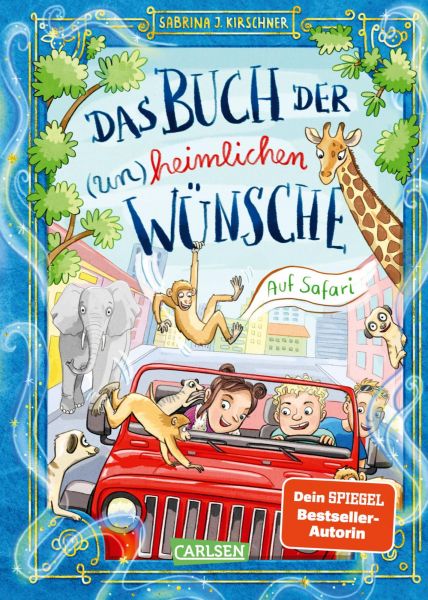 Das Buch der (un)heimlichen Wünsche 1: Auf Safari