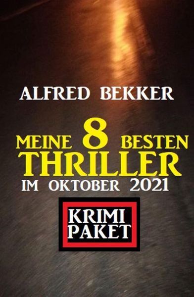 Meine 8 besten Thriller im Oktober 2021: Krimi Paket