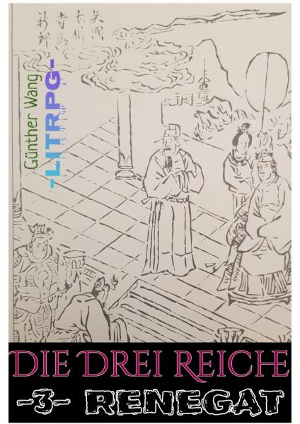 Die Drei Reiche (3) Renegat