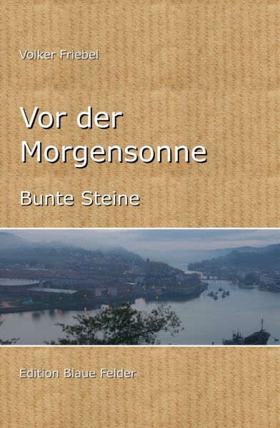 Vor der Morgensonne