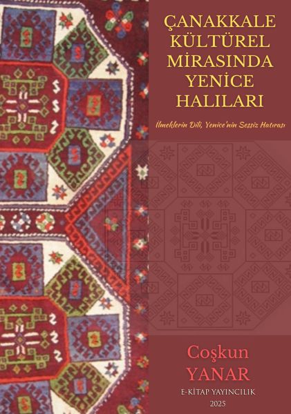 Çanakkale Kültürel Mirasında Yenice Halıları