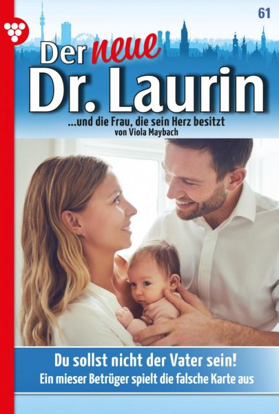 Der neue Dr. Laurin 61 – Arztroman