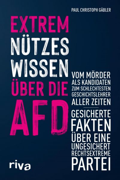 Extrem nützes Wissen über die AfD