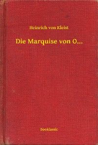 Die Marquise von O...