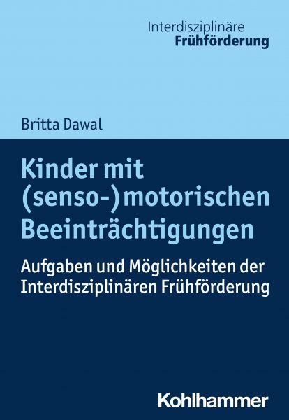 Kinder mit (senso-)motorischen Beeinträchtigungen