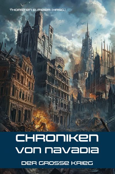 Chroniken von Navadia: Der große Krieg