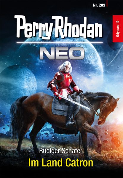 Perry Rhodan Neo 289: Im Land Catron