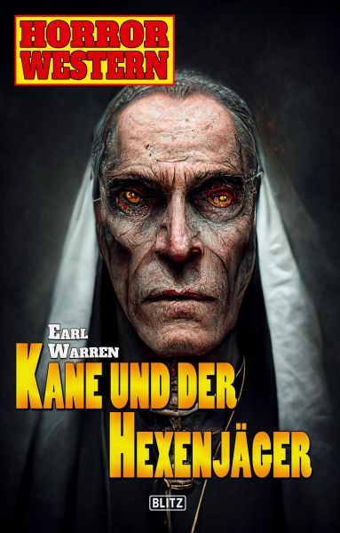 Horror-Western 09: Kane und der Hexenjäger