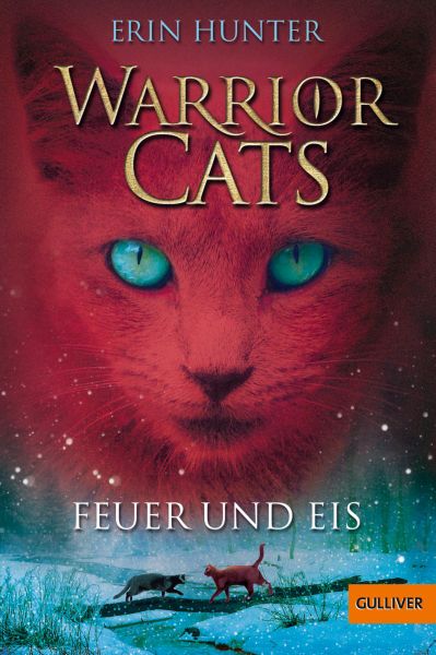 Warrior Cats. Feuer und Eis