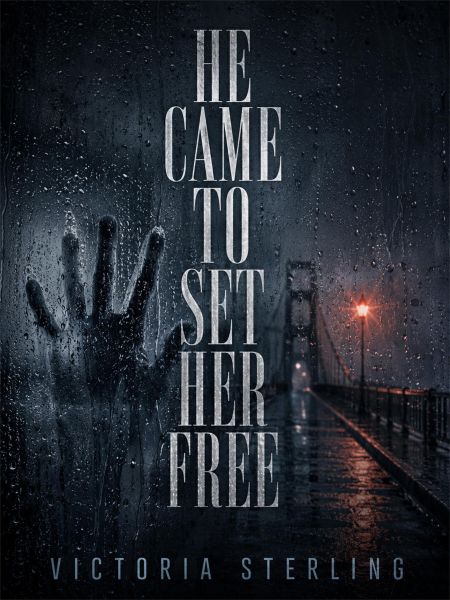 He Came to Set Her Free