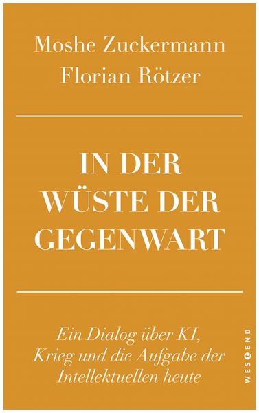 In der Wüste der Gegenwart
