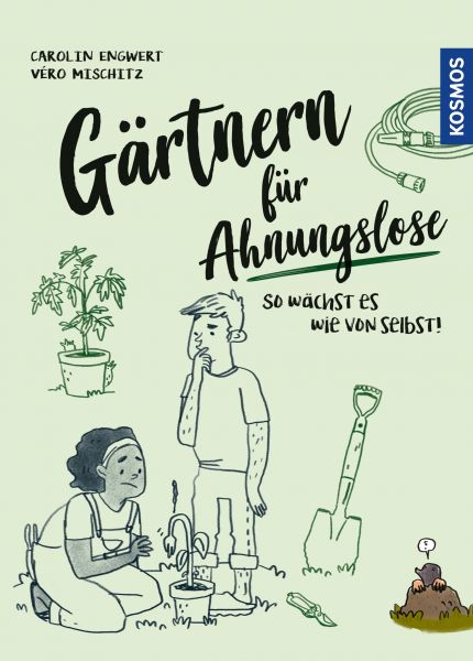 Gärtnern für Ahnungslose