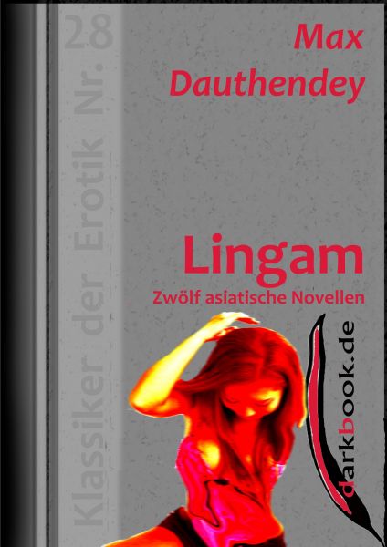 Lingam - Zwölf asiatische Novellen