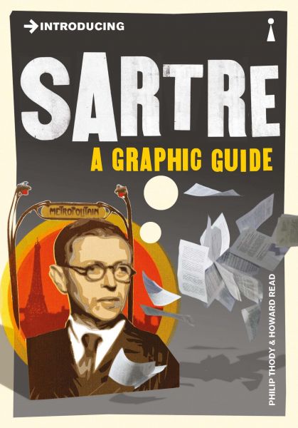Introducing Sartre Introducing Sartre