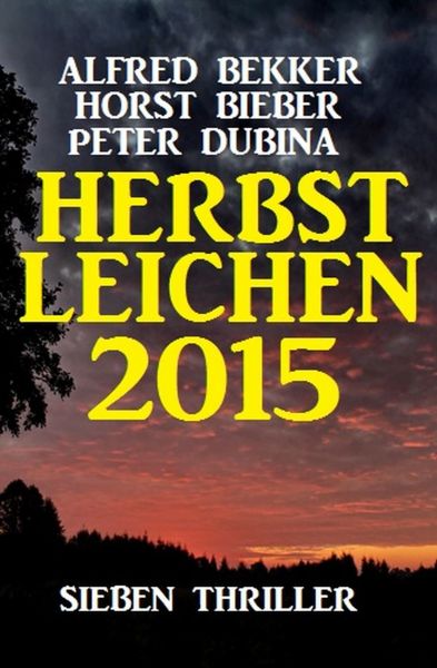Herbstleichen 2015: Sieben Thriller
