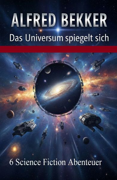 Das Universum spiegelt sich: 6 Science Fiction Abenteuer