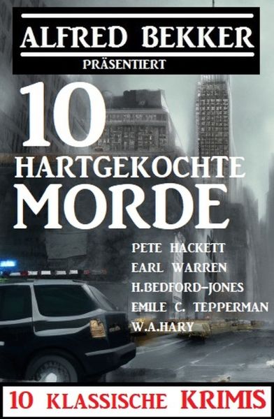 10 hartgekochte Morde: 10 klassische Krimis