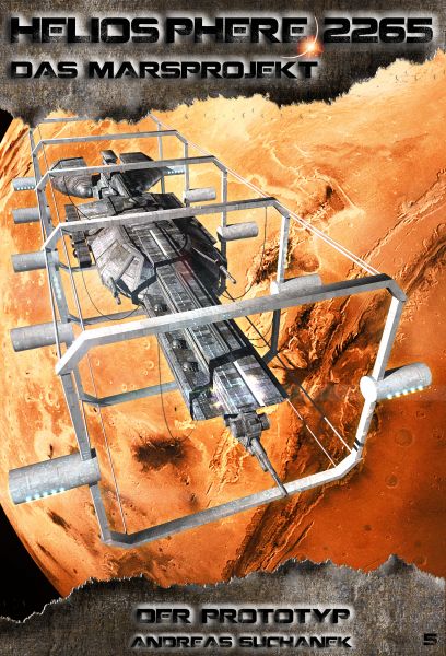 Heliosphere 2265 - Das Marsprojekt 5: Der Prototyp (Science Fiction)