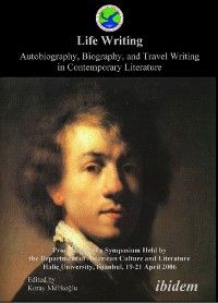 Life Writing. Contemporary Autobiography, Biography, and Travel Writing