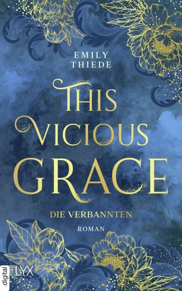 This Vicious Grace - Die Verbannten