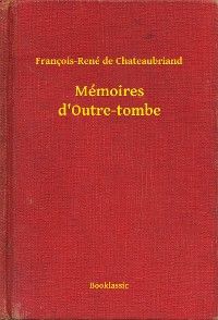 Mémoires d'Outre-tombe