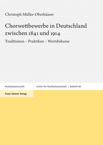 Chorwettbewerbe in Deutschland zwischen 1841 und 1914
