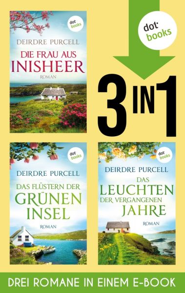 Die Frau aus Inisheer, Das Flüstern der grünen Insel & Das Leuchten der vergangenen Jahre