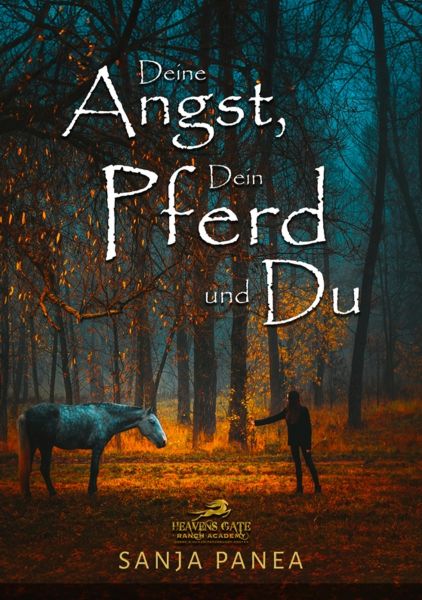 Deine Angst, Dein Pferd & Du