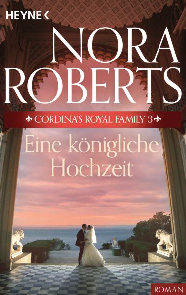 Cordina's Royal Family 3. Eine königliche Hochzeit