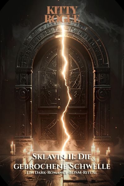 Sklavin II: Die gebrochene Schwelle