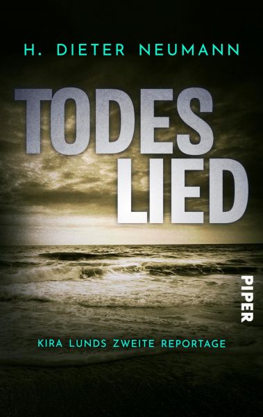 Todeslied – Kira Lunds zweite Reportage