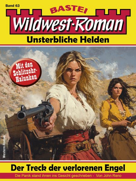 Wildwest-Roman – Unsterbliche Helden 63