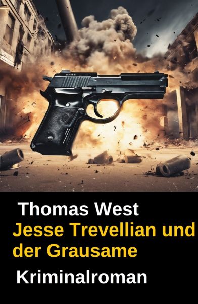 Jesse Trevellian und der Grausame