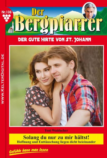 Der Bergpfarrer 108 – Heimatroman