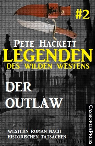 Legenden des Wilden Westens 2: Der Outlaw