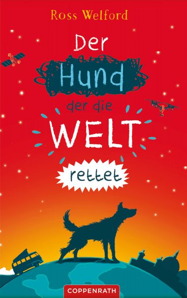 Der Hund, der die Welt rettet